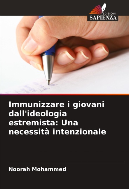 Immunizzare i giovani dall'ideologia estremista: Una necessità intenzionale - Noorah Mohammed