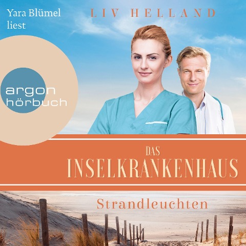 Das Inselkrankenhaus: Strandleuchten - Liv Helland