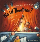 Cover-Bild zum Titel 'Wo ist Theatrine?' von 'Cornelia Boese'