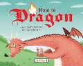 Cover-Bild zum Titel 'How to Dragon' von 'Judith Henderson'