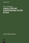 Analytische Einführung in die Ethik - Dieter Birnbacher
