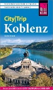 Cover-Bild zum Titel 'Reise Know-How CityTrip Koblenz' von 'Günter Schenk'