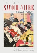 Cover-Bild zum Titel 'Savoir - Vivre à l a Curnonsk' von 'Inge Huber'
