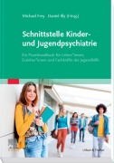 Cover-Bild zum Titel 'Schnittstelle Kinder- und Jugendpsychiatrie' von ''