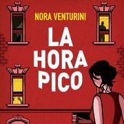 Cover-Bild zum Titel 'La hora pico' von 'Nora Venturini'