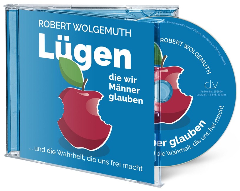 Lügen, die Männer glauben (Hörbuch [MP3]) - Robert Wolgemuth