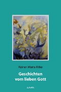 Cover-Bild zum Titel 'Geschichten vom lieben Gott' von 'Rainer Maria Rilke'