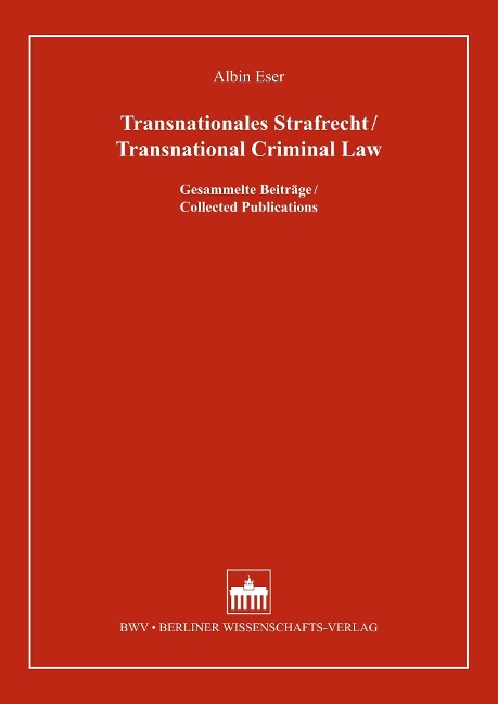 Transnationales Strafrecht/Transnational Criminal Law - Albin Eser