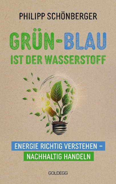 Grün-Blau ist der Wasserstoff - Philipp Schönberger