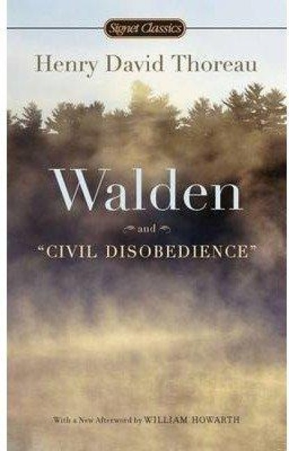 Walden and Civil Disobedience - Henry David Thoreau