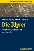 Cover-Bild zum Titel 'Die Illyrer' von 'Andreas Lippert, Joachim Matzinger'
