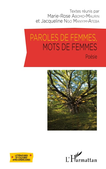 Paroles de femmes, mots de femmes - Marie-Rose Abomo Maurin, Jacqueline Ngo Manyin-Ateba