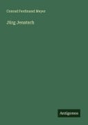 Cover-Bild zum Titel 'Jürg Jenatsch' von 'Conrad Ferdinand Meyer'