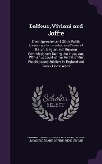 Cover-Bild zum Titel 'Balfour, Viviani and Joffre' von 'Arthur James Balfour Balfour, Joseph Jacques Césaire Joffre, René Viviani'