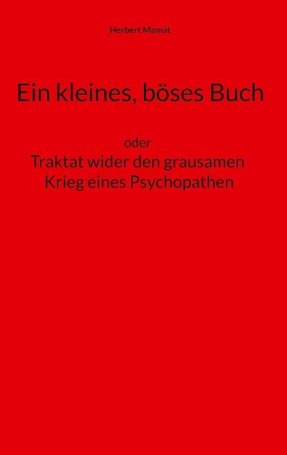 Ein kleines, böses Buch - Herbert Mamat