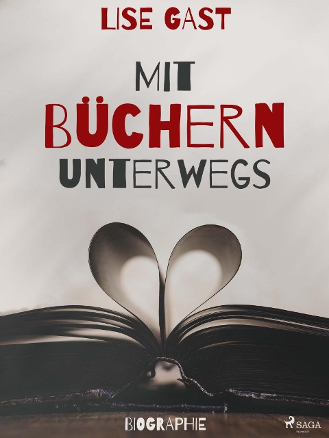 Mit Büchern unterwegs - Lise Gast