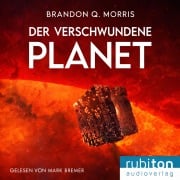 Cover-Bild zum Titel 'Der verschwundene Planet' von 'Brandon q. Morris'