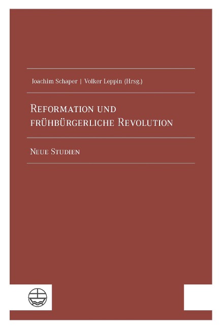Reformation und frühbürgerliche Revolution - Joachim Schaper