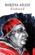 Cover-Bild zum Titel 'Borjiya Ailesi' von 'Klabund'