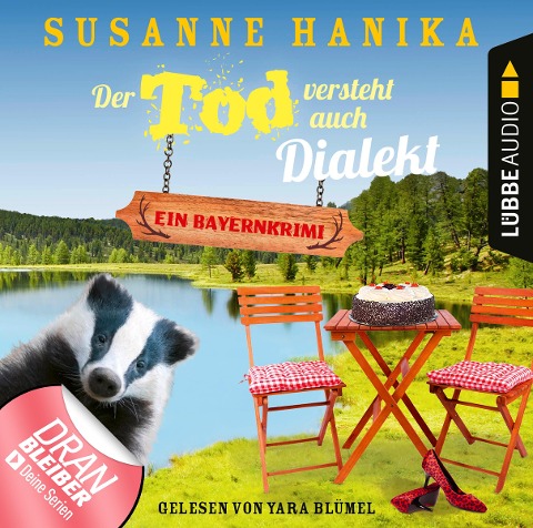 Der Tod versteht auch Dialekt - Bayernkrimi - Susanne Hanika