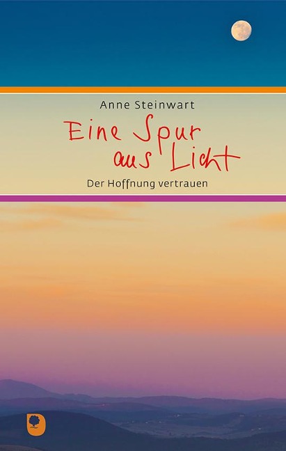 Eine Spur aus Licht - Anne Steinwart