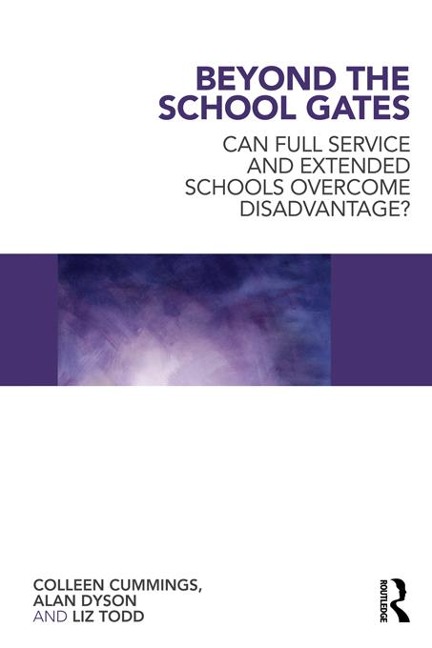 Beyond the School Gates - Colleen Cummings, Alan Dyson, Liz Todd