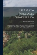 Cover-Bild zum Titel 'Dramata Willjama Shakspear'a: Hamlet. Romeo I Julja.- 2. Macbeth. Wieczor Trzech Hróli. Hról Lear. Hrotochwila X Pomylek.- 3. Król Ryszard Iii. Ukró' von 'William Shakespeare'
