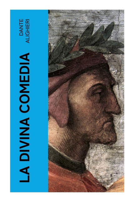La divina Comedia - Dante Alighieri