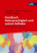 Handbuch Mehrsprachigkeit und soziale Teilhabe - 