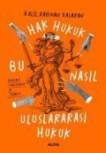 Cover-Bild zum Titel 'Hak Hukuk Bu Nasil Uluslararasi Hukuk' von 'Halil Rahman Basaran'