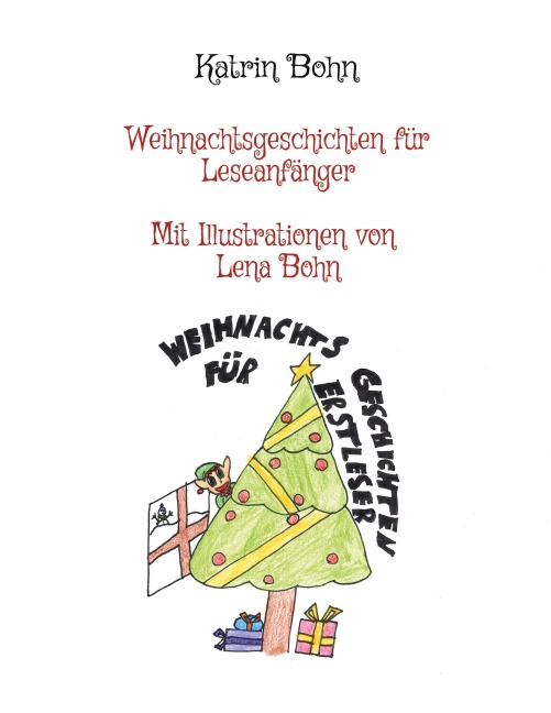 Weihnachtsgeschichten für Leseanfänger - Katrin Bohn