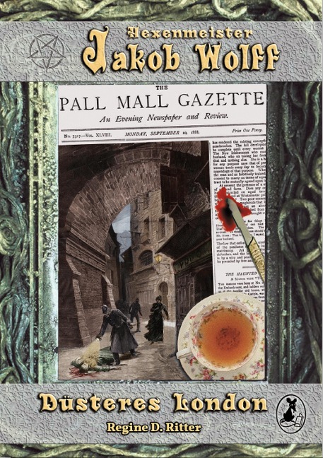 Jakob Wolff - Düsteres London - Regine D. Ritter