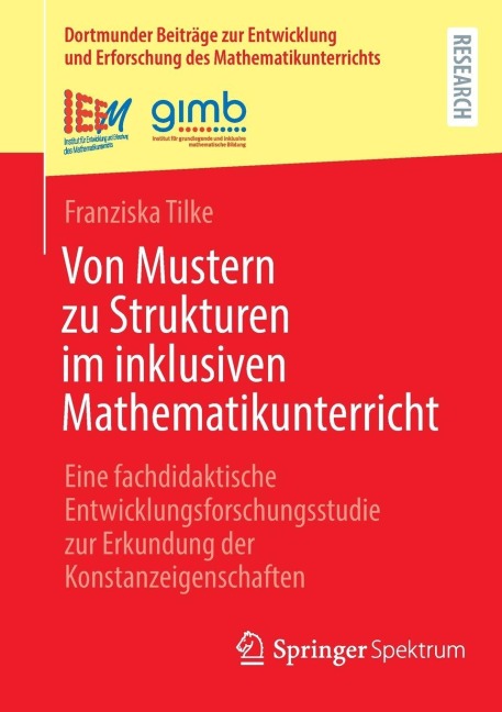 Von Mustern zu Strukturen im inklusiven Mathematikunterricht - Franziska Tilke