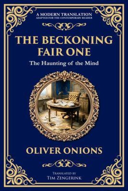 The Beckoning Fair One - Oliver Onions