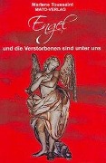 Cover-Bild zum Titel 'Engel und die Verstorbenen sind unter uns' von 'Marlene Toussaint'