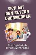 Cover-Bild zum Titel 'Sich mit den Eltern überwerfen' von 'Ben Huber'