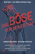Cover-Bild zum Titel 'Das Böse vor deiner Tür' von 'Sarah Bestgen, Kai Meyer, Uwe Laub, Andreas Gruber, Andreas Eschbach'