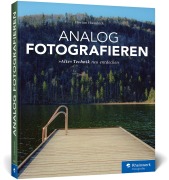 Cover-Bild zum Titel 'Analog fotografieren' von 'Florian Hasubick'
