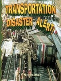 Transportation Disaster Alert! - Niki Walker