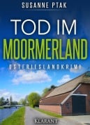 Cover-Bild zum Titel 'Tod im Moormerland. Ostfrieslandkrimi' von 'Susanne Ptak'