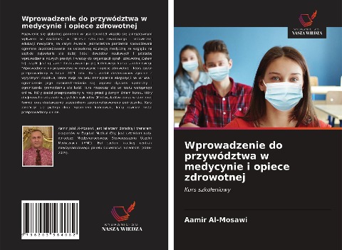 Wprowadzenie do przywództwa w medycynie i opiece zdrowotnej - Aamir Al-Mosawi