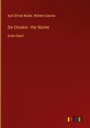 Cover-Bild zum Titel 'Die Etrusker. Vier Bücher' von 'Karl Otfried Müller, Wilhelm Deecke'