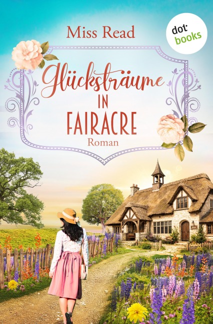 Glücksträume in Fairacre - Miss Read