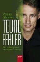 Teure Fehler - Matthias Schranner