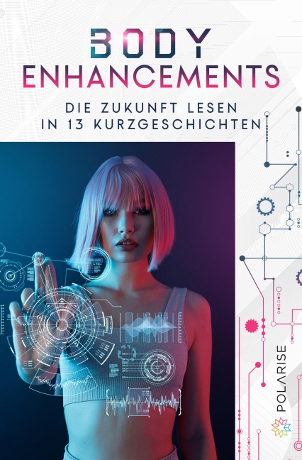 Body Enhancements - Sandra Bollenbacher, Benjamin Ziech