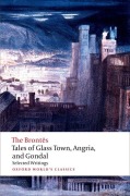 Cover-Bild zum Titel 'Tales of Glass Town, Angria, and Gondal' von 'The Brontes'