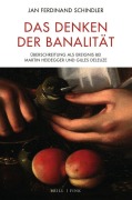 Cover-Bild zum Titel 'Das Denken der Banalität' von 'Jan Ferdinand Schindler'