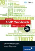 ABAP Workbench - 100 Tipps u. Tricks - Christian Assig