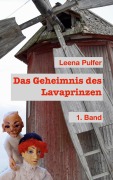 Cover-Bild zum Titel 'Das Geheimnis des Lava-Prinzen' von 'Leena Pulfer'
