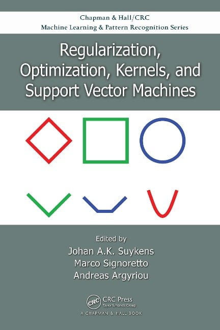 Regularization, Optimization, Kernels, and Support Vector Machines - 